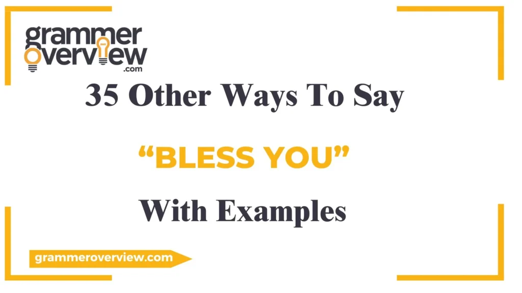 Other Ways to Say "Bless You"