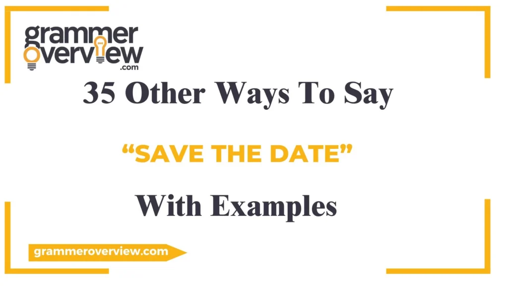 Other Ways to Say "Save the Date"