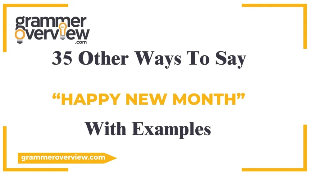 Ways to Say “Happy New Month”