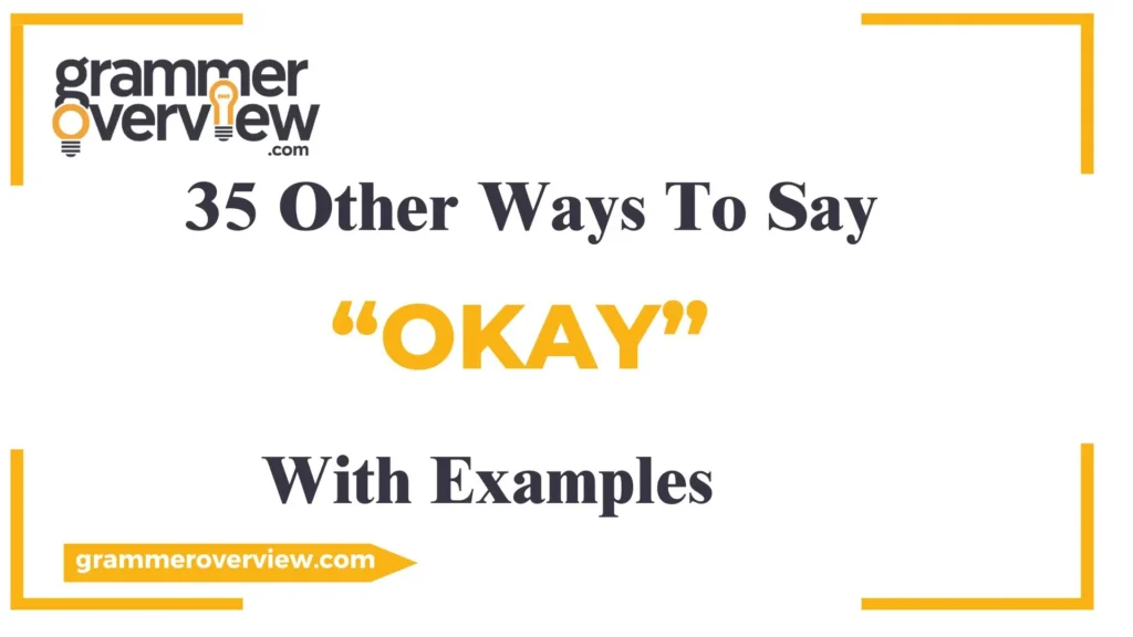 Ways to Say “Okay”