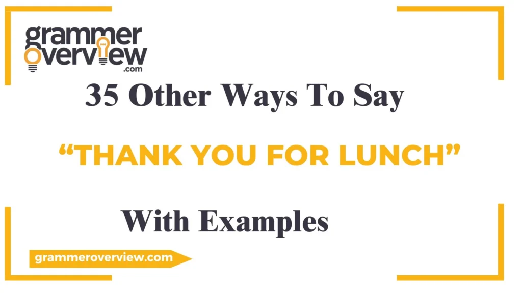 Ways to Say ‘Thank You for Lunch’