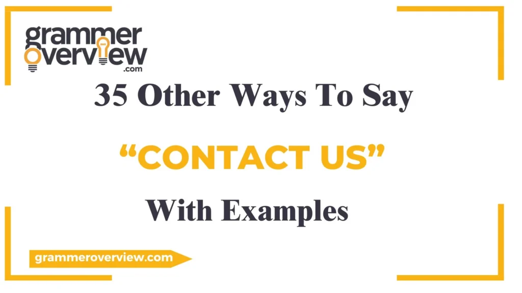 Other Ways to Say “Contact Us”