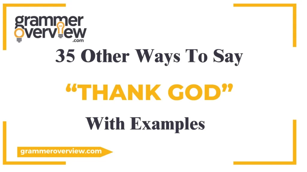 Other Ways to Say ‘Thank God’